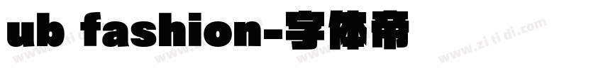 ub fashion字体转换